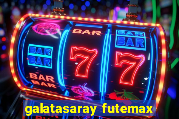 galatasaray futemax